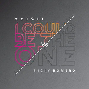 I Could Be The One (Avicii vs Nicky Romero)