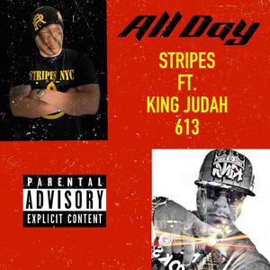 All Day (feat. KING JUDAH 613 & Marcky Malice) [Explicit]