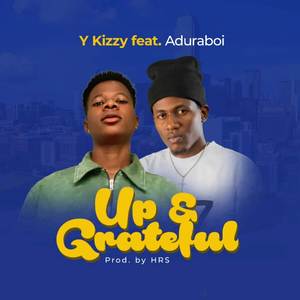Up And Grateful (Explicit)
