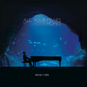 All Your Fears, All Your Hopes (Live Version)