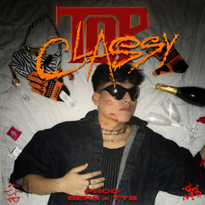 Top Classy (Explicit)