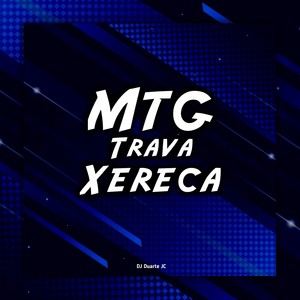 MTG Trava Xereca (Explicit)