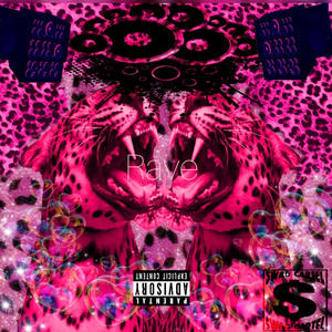 Rave (Explicit)