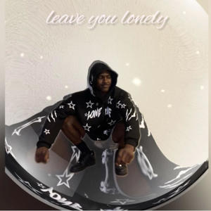 leave u lonely (feat. Dadley) (Explicit)