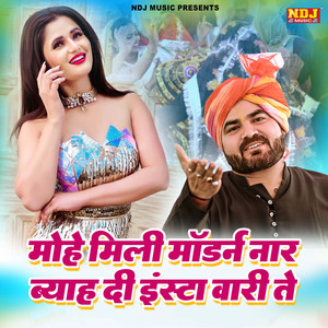 Mohe Mili Modern Naar Byah Di Insta Wari Te