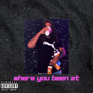 Where You Been At (Explicit)