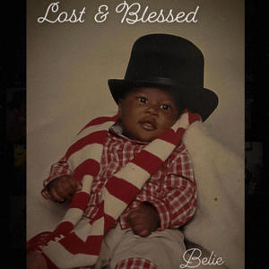 Lost & Blessed (Explicit)