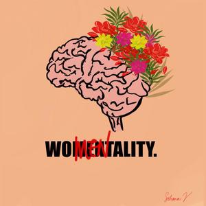 WoMENtality