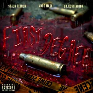 First Degree (feat. Dr. Kushington & Madd Maxx) [Explicit]