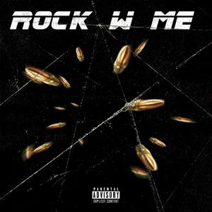 Rock w Me (Explicit)