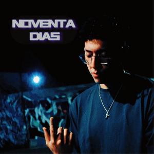 Noventa Dias (Explicit)