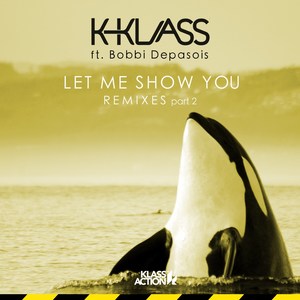 Let Me Show You (Roy McLaren Remix)