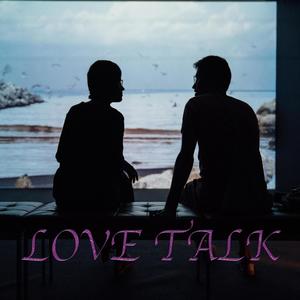 love talk