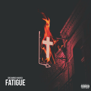 Fatigue (Explicit)