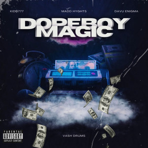 Dopeboy Magic (Explicit)