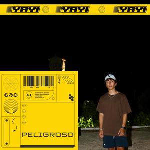 Peligroso (Explicit)