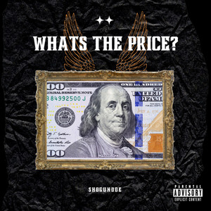 WHATS THE PRICE (Explicit)