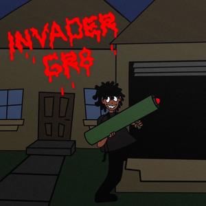 INVADER GR8 (Explicit)