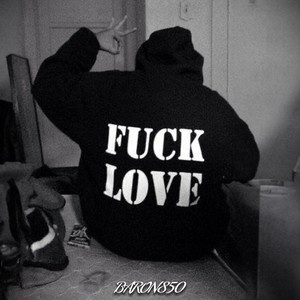Baron850 - **** LOVE (Explicit)