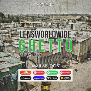 Ghetto (feat. AKA Geezzy) (Explicit)