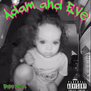 Adam & Eve (Explicit)