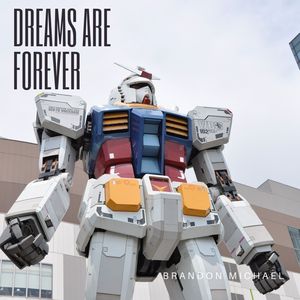 Dreams Are Forever (Instrumental)