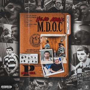 Head Above M.D.O.C (Explicit)