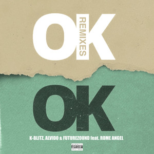 Ok Ok (Futurezound Remix|Explicit)