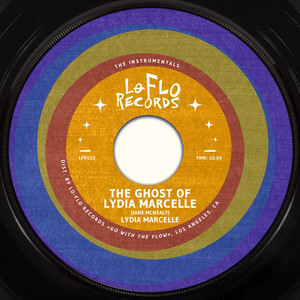 The Ghost of Lydia Marcelle (The Instrumentals)