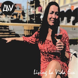 Living La Vida Eva