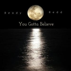 You Gotta Believe (Explicit)