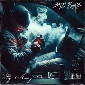 Fly Away (Explicit)