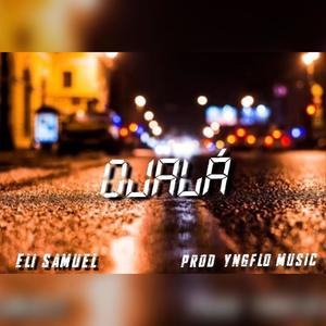 Ojalá (feat. Eli Samuel)