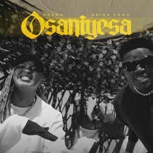 OSANIYESA (with Ndine Emma)