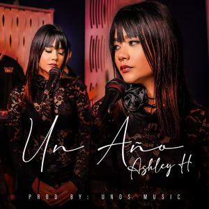 Un Año (feat. Ashley H)