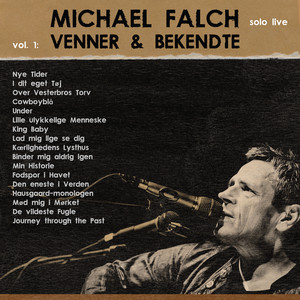 Michael Falch Solo Live (Vol. 1 Venner & Bekendte)