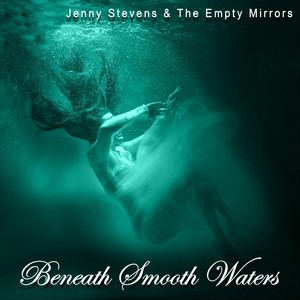 Beneath Smooth Waters