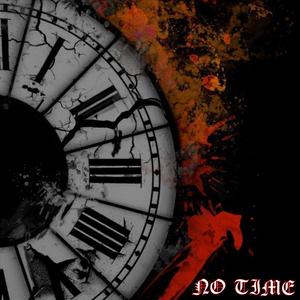 No Time (feat. JayydifferentX) [Explicit]