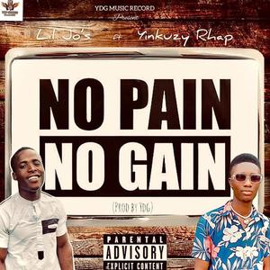 No gain no pain (feat. Yinkuzy Rhap)