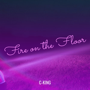 Fire on the Floor