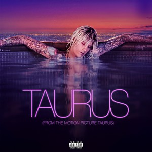 Taurus (From The Motion Picture Taurus|Explicit)封面