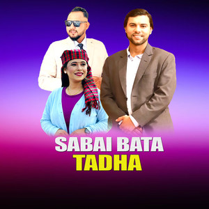 Sabai Bata Tadha