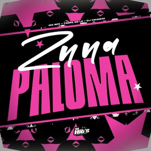 ZN na Paloma (Explicit)