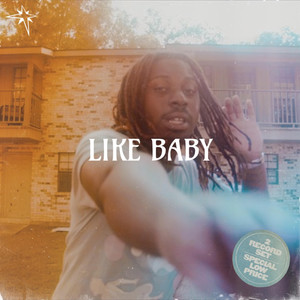 Like Baby (Explicit)