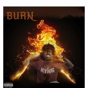 Burn (Explicit)