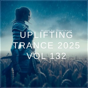 Uplifting Trance 2025, Vol. 132 (Orchestral Trance Mix 2025)