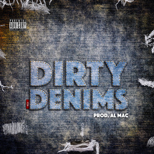 Dirty Denims (Explicit)