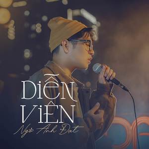 Diễn Viên (EDM Remix)
