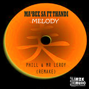Melody (Phill & Mr Leroy Remix)