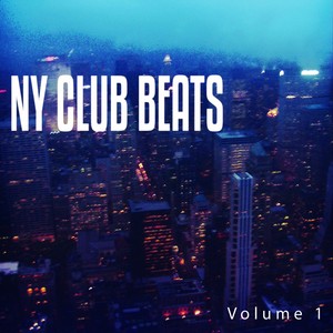 NY Club Beats, Vol. 1 (Best of Deep Electronic House Tunes)